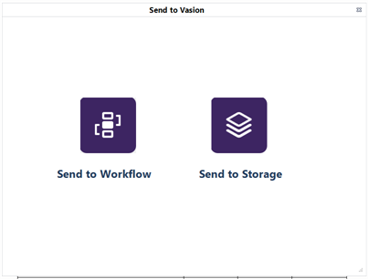 Select Send to Workflow or Send to Storage. Select Send to Workflow or Send to Storage.